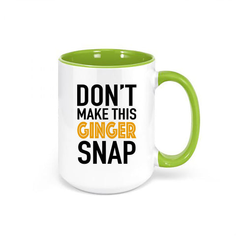 Red Head Mug, Don't Make This Ginger Snap, Gift For Ginger, Gift For Red Head, Ginger Coffee Mug, Red Head Cup, Gift For Her, Sublimated Mug - Chase Me Tees LLC