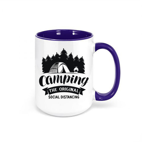 Camping The Original Social Distancing, RV Lover, Camping Mug, Camping Coffee Cup, Social Distancing Mug, Camping Life, Funny Coffee Mugs - Chase Me Tees LLC