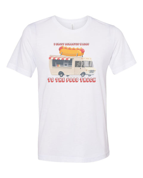 Food Truck Shirt, I Enjoy Romantic Walk To The Food Truck, Sublimation T, Unisex Fit, Funny Shirts, Humor, Food Truck Lover, Gift For Her - Chase Me Tees LLC