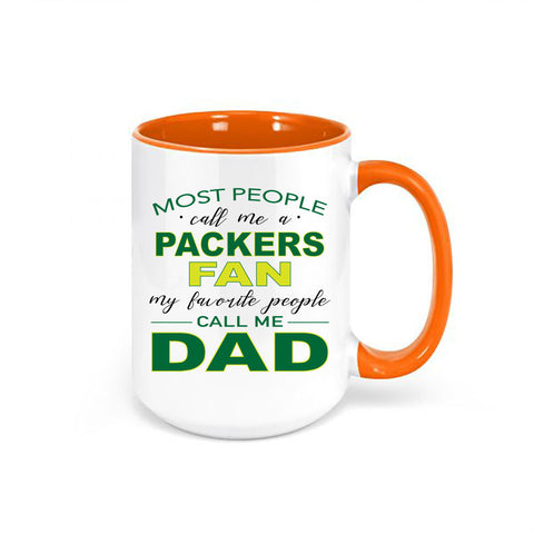 Packers Coffee Mug, Most People Call Me A Packers Fan My Favorite People Call Me Dad, Green Bay Mug, Packers Cup, Packers Fan Gift, Packers - Chase Me Tees LLC