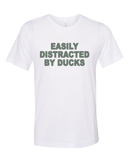 Easily Distracted By Ducks, Duck Shirt, Unisex Fit, Duck Hunting Shirt, Waterfowl Hunting, Gift For Him, Hunting And Fishing, Hunting Shirt - Chase Me Tees LLC