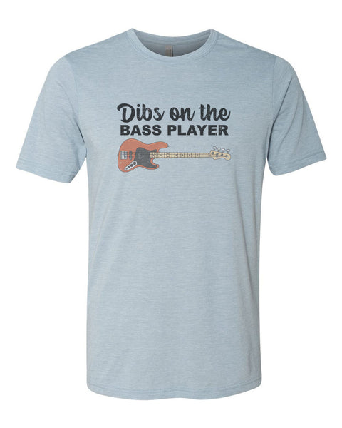 Dibs On The Bass Player, Bass Player Wife, Bassist Girlfriend, Unisex Fit, Sublimation, Bassist Girl, Bassist Wife, Band Wife, Gift For Her - Chase Me Tees LLC