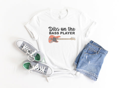 Dibs On The Bass Player, Bass Player Wife, Bassist Girlfriend, Unisex Fit, Sublimation, Bassist Girl, Bassist Wife, Band Wife, Gift For Her - Chase Me Tees LLC