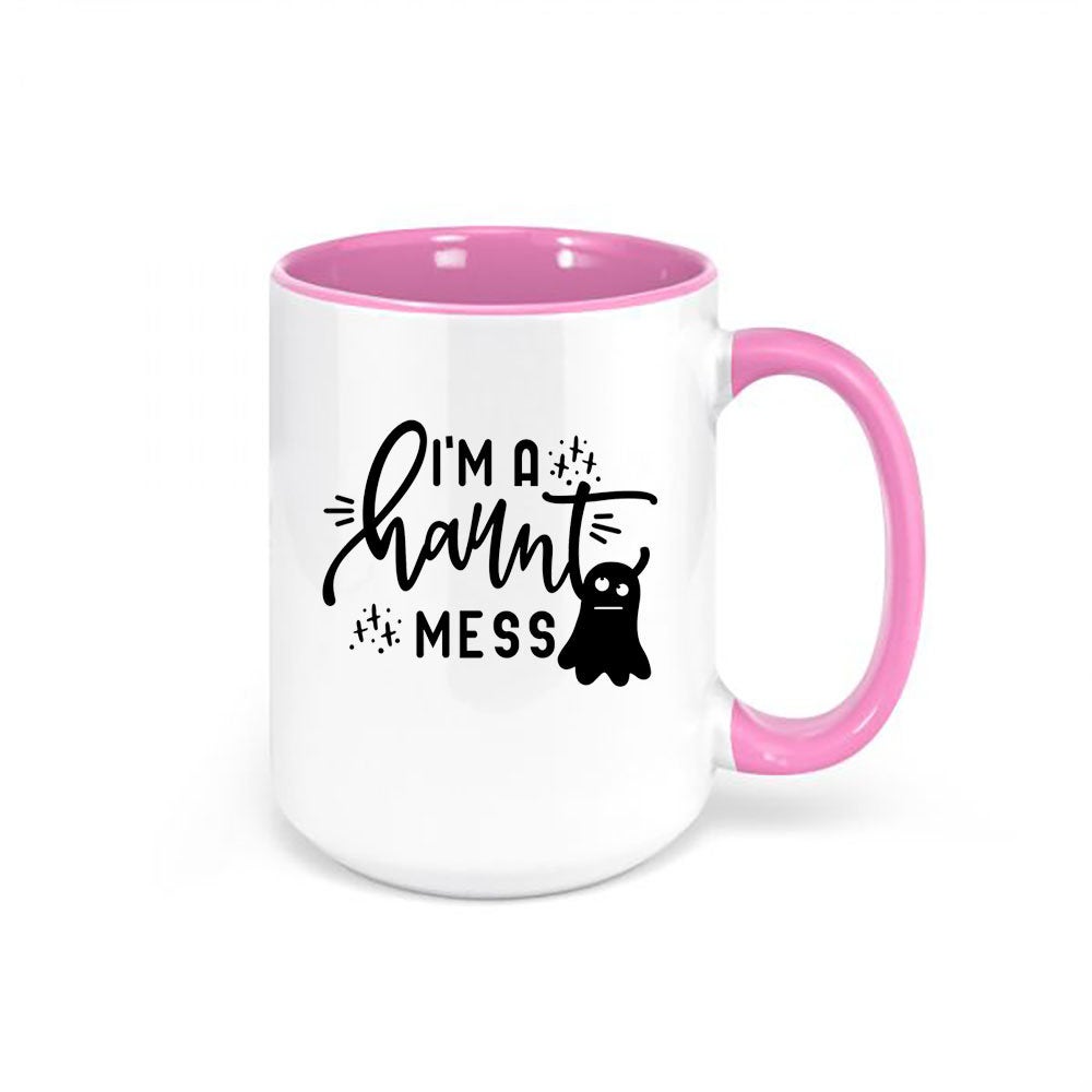 Halloween Mug, I'm A Haunt Mess, Ghost Mug, Halloween Coffee Mug, Funny Mugs, Haunted Mug, Ghost Lover, Mugs With Words, Spooky Mug - Chase Me Tees LLC