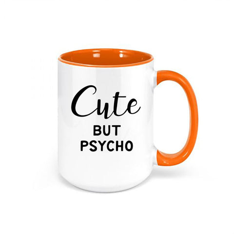 Cute But Psycho Coffee Mug, Cute But Psycho, Gift For Girlfriend, Funny Mugs, Psycho Coffee Mug, Psycho Mug, Mom Mug, Gift For Her, Cute Mug - Chase Me Tees LLC