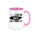 Boating Coffee Mug, I Like Big Boats And I Cannot Lie, Gift For Boat Owner, Boat Cup, Boat Coffee Cup, Boating Mug, Sublimated Design, Boats - Chase Me Tees LLC