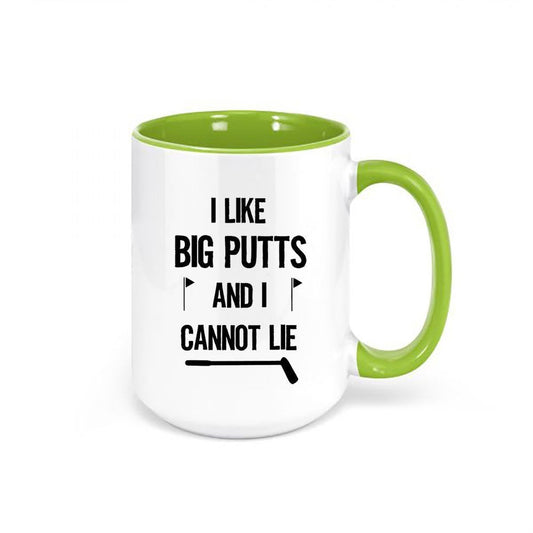 Golf Coffee Cup, I Like Big Putts And I Cannot Lie, Gift For Golfer, Golfing Mug, Big Putts, Father's Day Gift, Golfing Coffee Cup, Golfer - Chase Me Tees LLC