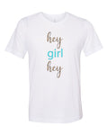 Hey Girl Hey Shirt, Leopard Print, Unisex Fit, Gift For Her, Sublimated Design, Leopard Print Shirt, Hey Girl Hey, Funny T-shirt, Birthday - Chase Me Tees LLC