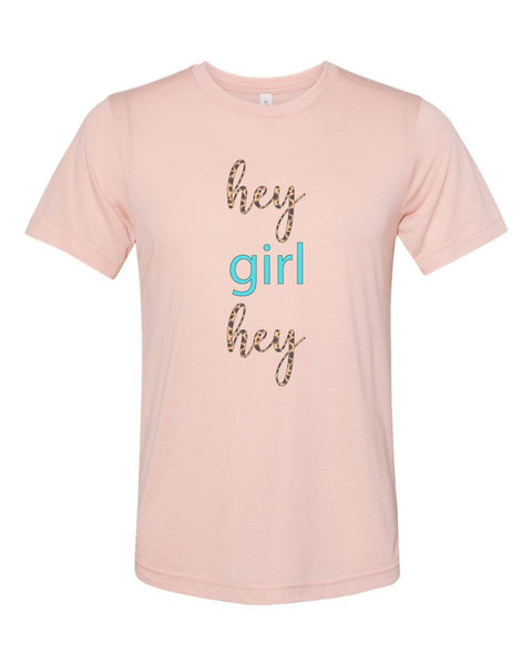 Hey Girl Hey Shirt, Leopard Print, Unisex Fit, Gift For Her, Sublimated Design, Leopard Print Shirt, Hey Girl Hey, Funny T-shirt, Birthday - Chase Me Tees LLC