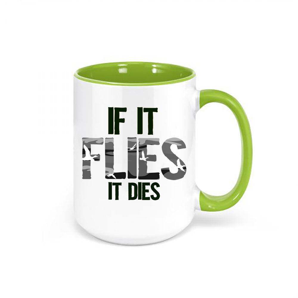 Duck Hunting Mug, If It Flies It Dies Ghost Camo, Waterfowl Coffee Cup, Duck Hunting Gift, Ducks, Waterfowl Hunting, Gift For Duck Hunter - Chase Me Tees LLC