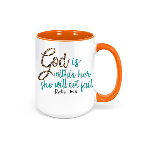God Is Within Her She Will Not Fail, Christian Mugs, Gift For Her, Bible Verse Mug, Jesus Mug, Gift For Mom, Inspirational Mug, Coffee Cups - Chase Me Tees LLC
