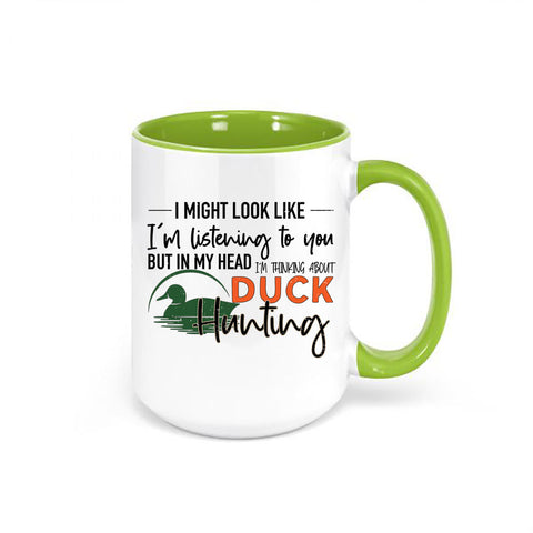 Duck Hunting Mug, Thinking About Duck Hunting, Waterfowl Mug, Hunting Gift, Waterfowl Coffee Cup, Gift For Hunter, Duck Hunting Cup, Dad Mug - Chase Me Tees LLC