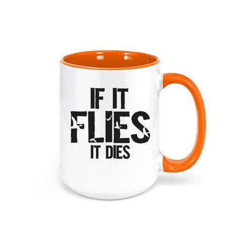 Duck Hunting Mug, If It Flies It Dies, Waterfowl Coffee Cup, Duck Hunting Gift, Ducks, Waterfowl Hunting, Gift For Duck Hunter, Waterfowl - Chase Me Tees LLC