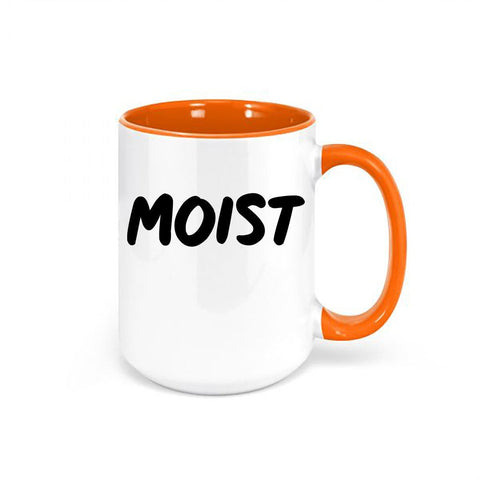 Moist Mug, Gag Gift, Moist, Work Mug, Funny Coffee Mugs, Sarcastic Mugs, Moist Gift, Sublimated Design, Gift For Her, Funny Gift, Moist Cup - Chase Me Tees LLC