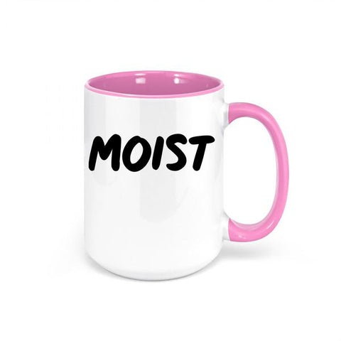 Moist Mug, Gag Gift, Moist, Work Mug, Funny Coffee Mugs, Sarcastic Mugs, Moist Gift, Sublimated Design, Gift For Her, Funny Gift, Moist Cup - Chase Me Tees LLC