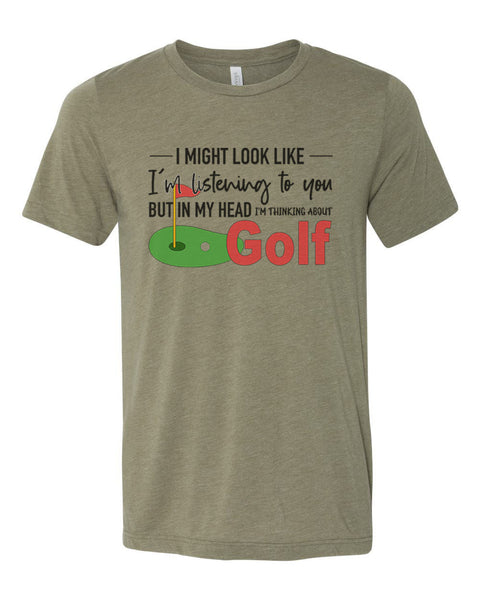 Golfing Shirt, Thinking About Golf, Golf Shirt, Gift For Golfer, Unisex Fit, Golf Apparel, Dad Gift, Golfer Shirt, Father's Day Gift - Chase Me Tees LLC