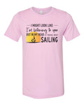 Sailing Shirt, Thinking About Sailing, Gift For Sailor, Sailor Shirt, Unisex Fit, Boat Shirt, Sailboat Gift, Sailing Decor, Sublimated Tee - Chase Me Tees LLC