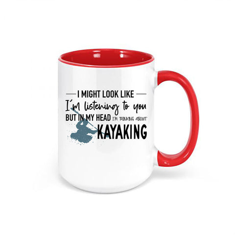 Kayaking Mug, Kayak Gift, Thinking About Kayaking, Kayak Coffee Mug, Rafting Gift, Sublimated Design, Kayaking Gift, Gift For Kayaker - Chase Me Tees LLC