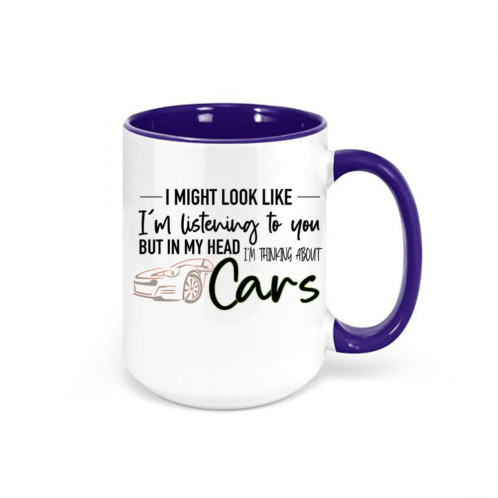 Car Mug, Gift For Car Lover, Thinking About Cars, Car Coffee Mug, Gift For Him, Car Lover Gift, Funny Mugs, Dad Mug, Father's Day Gift - Chase Me Tees LLC