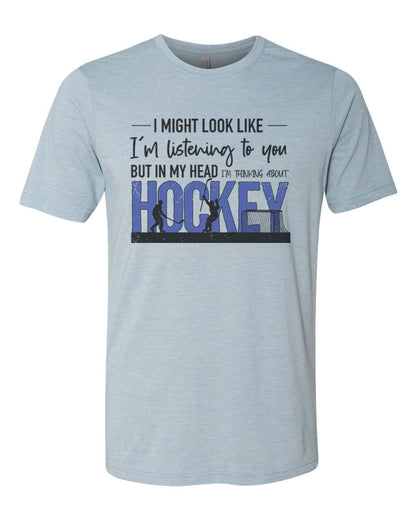 Hockey Shirt, Thinking About Hockey, Ice Hockey Shirt, Hockey Gift, Unisex Fit, Sublimated Design, Super Soft, Gift For Him, Hockey Tshirt - Chase Me Tees LLC