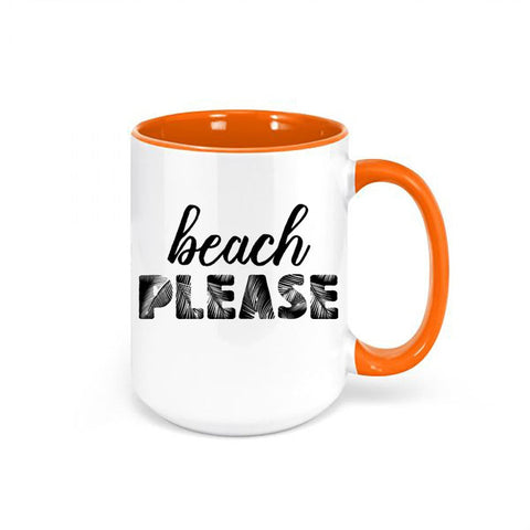 Beach Please, Beach Mug, Beach Gift, Vacation Mug, Gift For Her, Beach Coffee Cup, Nautical Mug, Beach Coffee Mug, Beach Decor, Vacation Cup - Chase Me Tees LLC