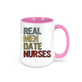 Real Men Date Nurses, Nurse Mug, Boyfriend Of Nurse, Nurse Girlfriend, Nurse Coffee Mug, Gift For Him, Boyfriend Gift, Nurse Cup, Funny Mugs - Chase Me Tees LLC