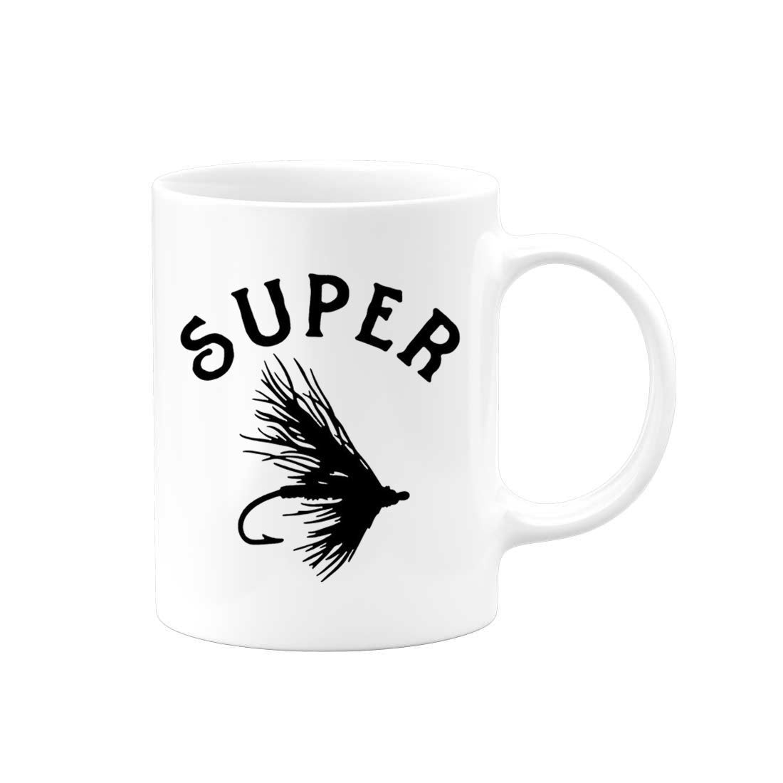 Fly Fishing Mug, Super Fly, Fishing Mug, Coffee Mugs, Mug For Fisherman, Gift For Dad, Grandpa Gift, 15oz, Mug For Grandpa, Fisherman Mug - Chase Me Tees LLC