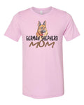 German Shepherd Shirt, German Shepherd Mom, Dog Mom, Unisex Fit, K-9 Mom, German Shepherd Owner, Dog Mom Shirt, Gift For Her, Mother's Day - Chase Me Tees LLC
