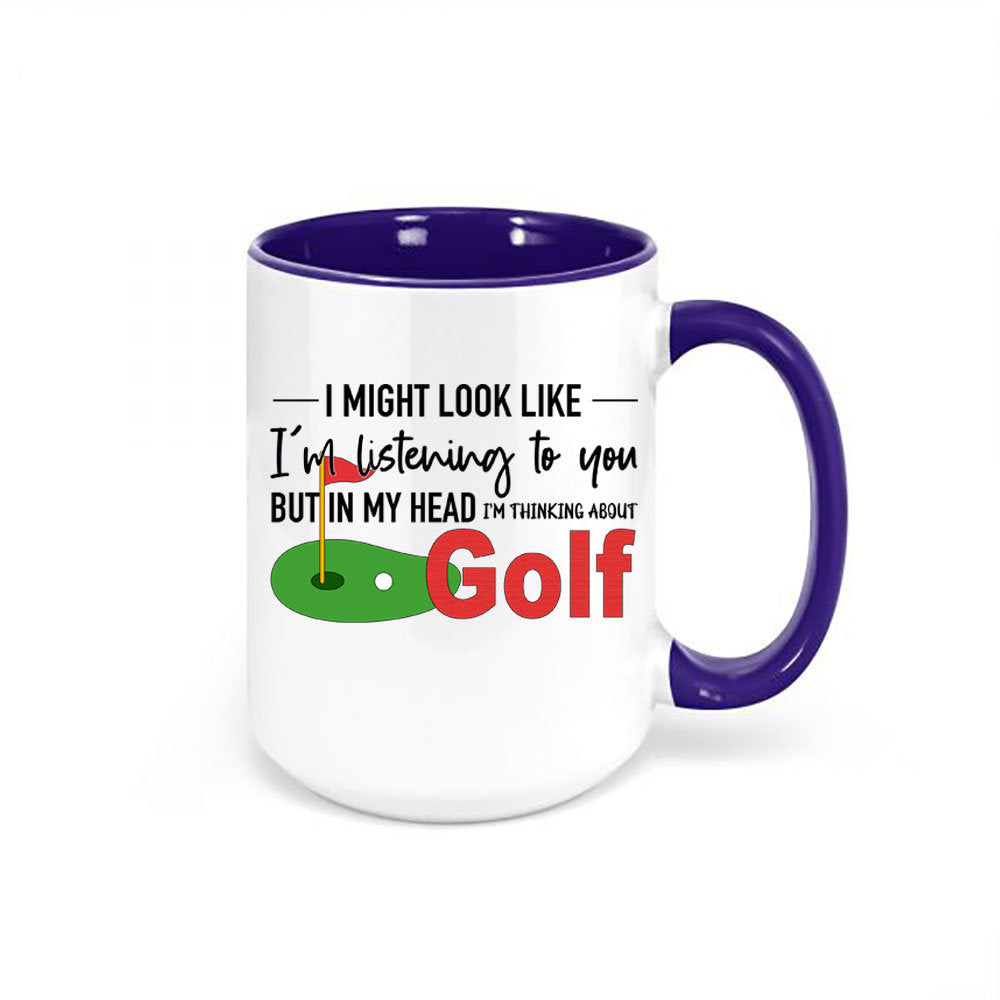Golfing Mug, Thinking About Golf, Golfing Gift, Funny Coffee Cups, Gift For Golfer, Dad Mug, Golfer Gift, Father's Day Gift, Golf Cup - Chase Me Tees LLC