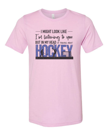Hockey Shirt, Thinking About Hockey, Ice Hockey Shirt, Hockey Gift, Unisex Fit, Sublimated Design, Super Soft, Gift For Him, Hockey Tshirt - Chase Me Tees LLC