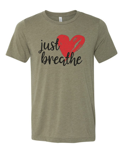Just Breathe Shirt, Inspirational Shirt, Unisex Fit, Gift For Her, Inspire, Just Breathe, Sublimated Design, Super Soft Shirts, Breathe Tee - Chase Me Tees LLC