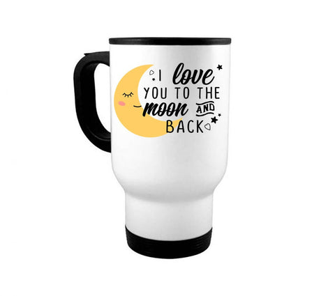 I Love You To The Moon And Back, Inspirational Mug, Love Mug, Space Mug, Gift For Her, Inspire Mug, Love, Mom Mug, I Love You Mug, Coffee - Chase Me Tees LLC