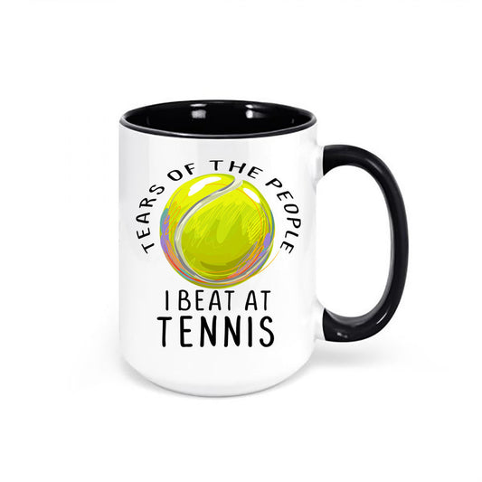 Tennis Mug, Tears Of The People I Beat At Tennis, Tennis Coffee Cup, Tennis Gift, Tennis Lover, Sublimated Design, Tennis Cup, Funny Mugs - Chase Me Tees LLC