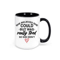She Believed She Could, She Could Mug, Funny Mugs, Gift For Her, Sarcastic Mug, Tired, Mom Mug, Mother's Day Gift, She Could, Inspire Mug - Chase Me Tees LLC