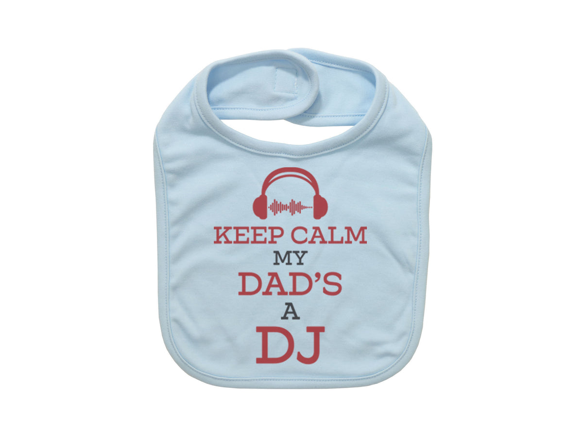 DJ Baby Bib, Keep Calm My Dad's A DJ, Dad Baby Announcement, Music Bib, Funny Baby Bibs, Gift For Newborn, Music Baby Bib, Dj Bib, Infant - Chase Me Tees LLC