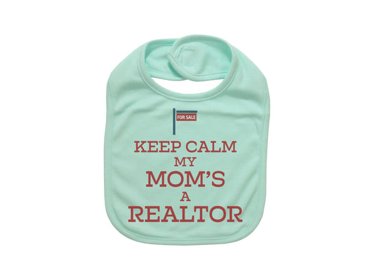 Real Estate Bib, Realtor Bib, Keep Calm My Mom's A Realtor, Baby Realtor, Baby Announcement, Realtor Baby Bib, Gift For Newborn, Real Estate - Chase Me Tees LLC