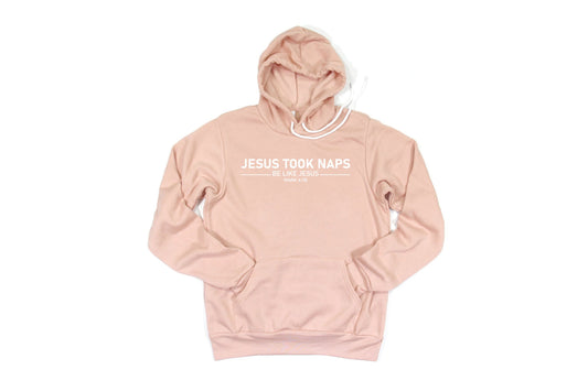 Jesus Took Naps Be Like Jesus, Christian Hoodie, Unisex Fit, Jesus Hoodie, Funny Hoodies, Gift For Her, Nap Lover, Gift For Him, Jesus Shirt - Chase Me Tees LLC