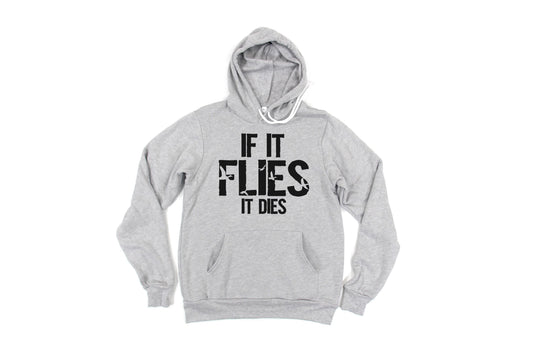 Duck Hunting Hoodie, If It Flies It Dies, Duck Hunting Gift, Waterfowl Hunting, Gift For Duck Hunter, Hunting Gift, Waterfowl Hoodie - Chase Me Tees LLC
