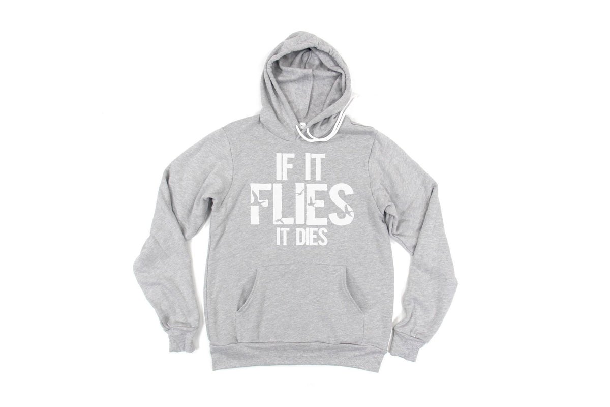 Duck Hunting Hoodie, If It Flies It Dies, Duck Hunting Gift, Waterfowl Hunting, Gift For Duck Hunter, Hunting Gift, Waterfowl Hoodie - Chase Me Tees LLC
