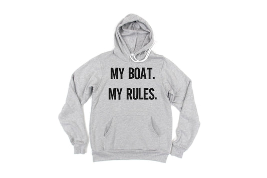 Boat Hoodie, My Boat My Rules, Boating Hoodie, Gift For Boat Owner, Fishing Hoodie, Gift For Dad, Father's Day Gift, Boat Shirt, Fish Shirt - Chase Me Tees LLC