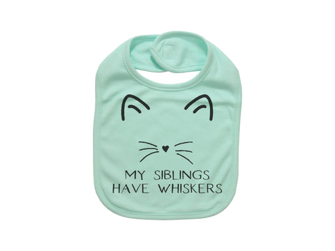 My Siblings Have Whiskers, Cat Baby Bib, Cat Bib, Baby Shower, Gift For Baby, Baby Cat Bib, Cat Baby, Kitten Baby Bib, Cat And Baby, Bibs - Chase Me Tees LLC