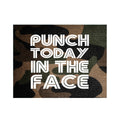 Mousepad, Punch Today In The Face, Motivational Mousepad, Inspirational Mousepad, Desk Decor, Office Decor, Coworker Gift, Inspire Mousepad - Chase Me Tees LLC