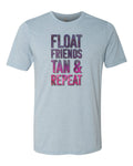 Float Trip Shirt, Float Friends Tan & Repeat, Floating Shirt, Summer Tee, Best Friends Shirt, Unisex Fit, Sublimated Design, Kayaking Shirt - Chase Me Tees LLC