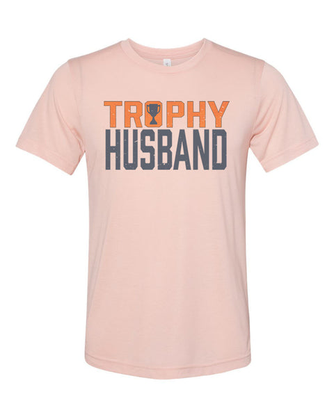 Trophy Husband Shirt, Gift For Him, Hubby Shirt, Trophy Husband, Father's Day Gift, Gift For Husband, Funny Husband Shirt, Husband Gift - Chase Me Tees LLC