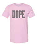 Funny Shirts, Dope, Unisex Fit, Gift For Him, Shirts With Sayings, Dope Shirt, Gift For Her, Trendy Shirts, Sublimated Design, Expressive - Chase Me Tees LLC