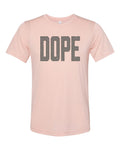 Funny Shirts, Dope, Unisex Fit, Gift For Him, Shirts With Sayings, Dope Shirt, Gift For Her, Trendy Shirts, Sublimated Design, Expressive - Chase Me Tees LLC
