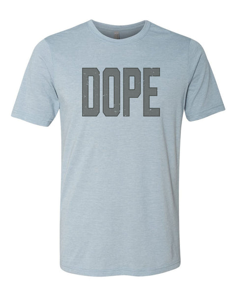 Funny Shirts, Dope, Unisex Fit, Gift For Him, Shirts With Sayings, Dope Shirt, Gift For Her, Trendy Shirts, Sublimated Design, Expressive - Chase Me Tees LLC