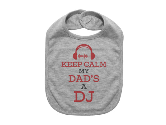 DJ Baby Bib, Keep Calm My Dad's A DJ, Dad Baby Announcement, Music Bib, Funny Baby Bibs, Gift For Newborn, Music Baby Bib, Dj Bib, Infant - Chase Me Tees LLC