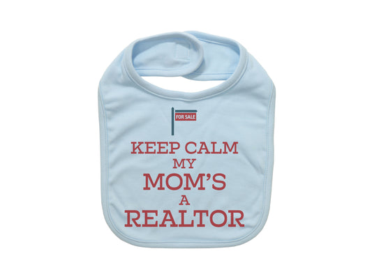 Real Estate Bib, Realtor Bib, Keep Calm My Mom's A Realtor, Baby Realtor, Baby Announcement, Realtor Baby Bib, Gift For Newborn, Real Estate - Chase Me Tees LLC