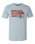 Soccer Shirt, Soccer Is My Jam, Futbol Shirt, Soccer Gift, Futbol T-shirt, Funny Soccer Shirt, Sports Shirt, Athletic, Soccer Lover, Futbol - Chase Me Tees LLC